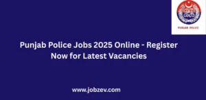 Punjab Police Jobs 2025 Online Register Now for Latest Vacancies